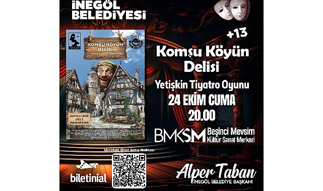 komsu koyun delisi tiyatro oyunu biletleri ucretsiz satisa cikiyor