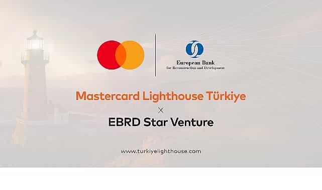 mastercard lighthouse turkiye x ebrd star venture girisim hizlandirma programi basvurulari devam ediyor