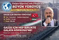 Galata’da Gazze Yürüyüşüne Esnaf ve Sanayiciler Davet Edildi