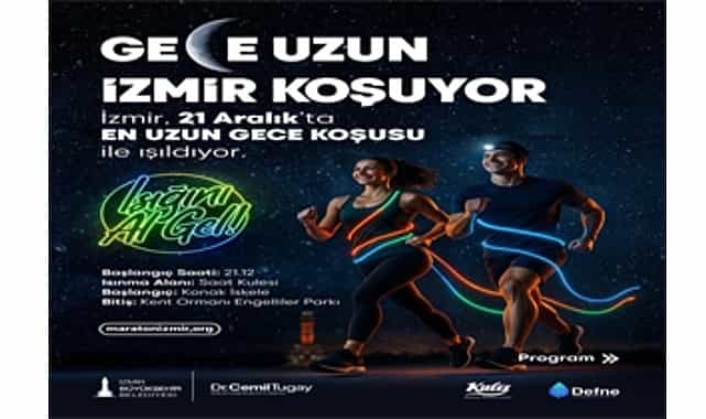 en uzun gece olacak izmirliler kosacak